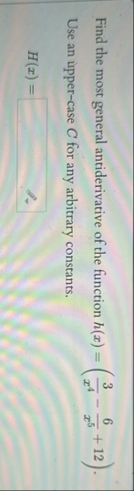 Find the most general antiderivative of the