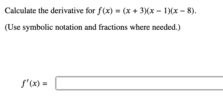 Calculate the derivative for f ( x ) = ( x + 3 )