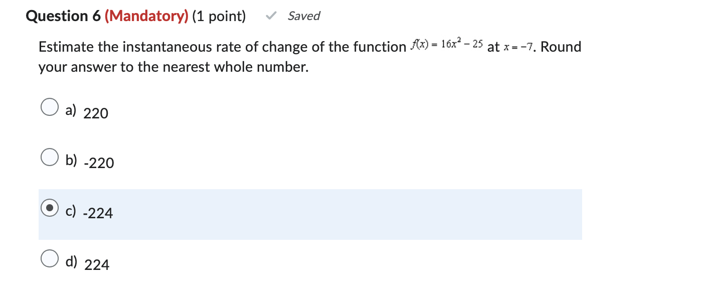 Question 6 ( M a n d a t o r y ) ( 1 point )