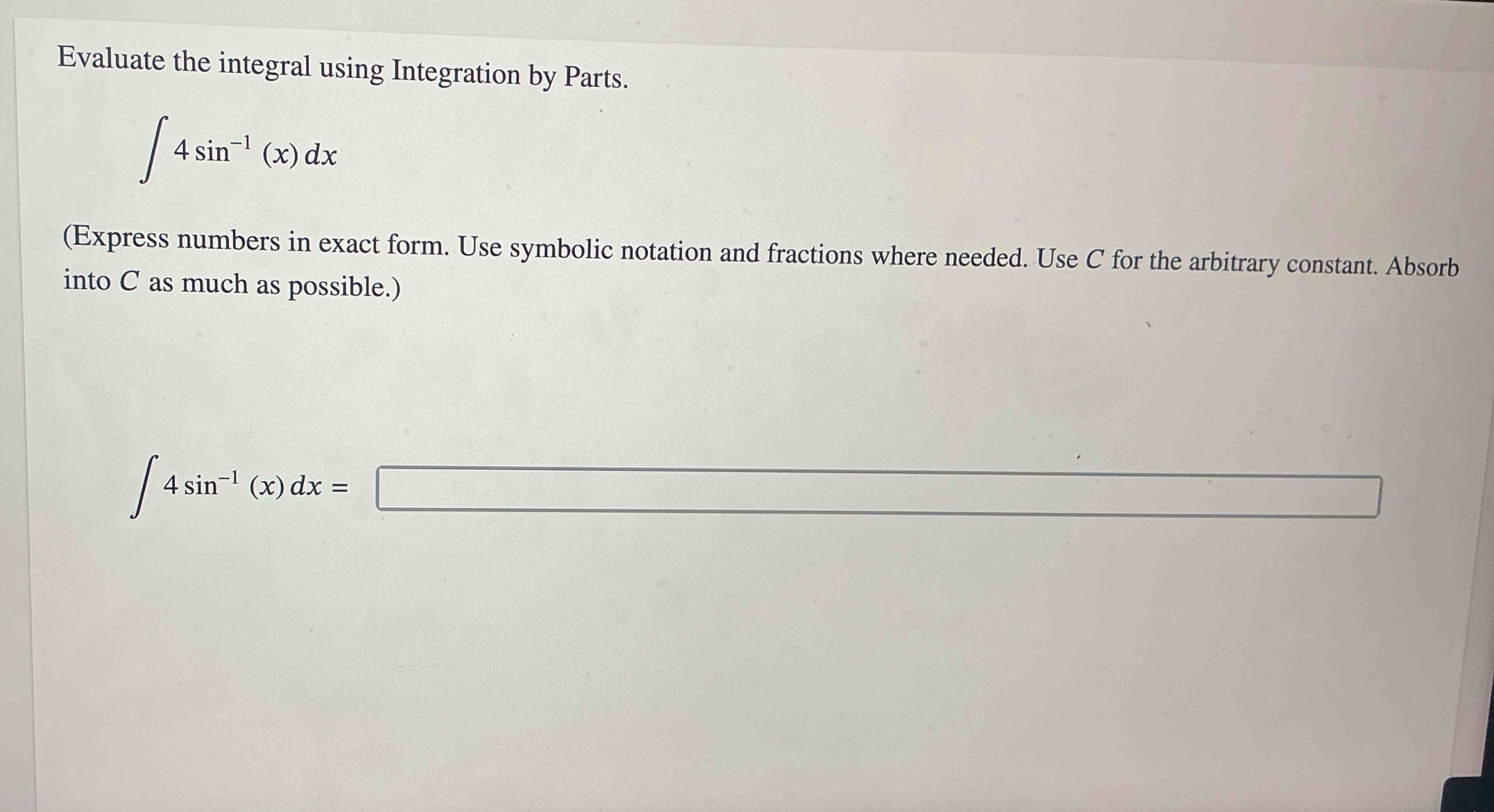 Evaluate the integral using Integration b y