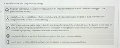 A differentiation - based competitive advantage