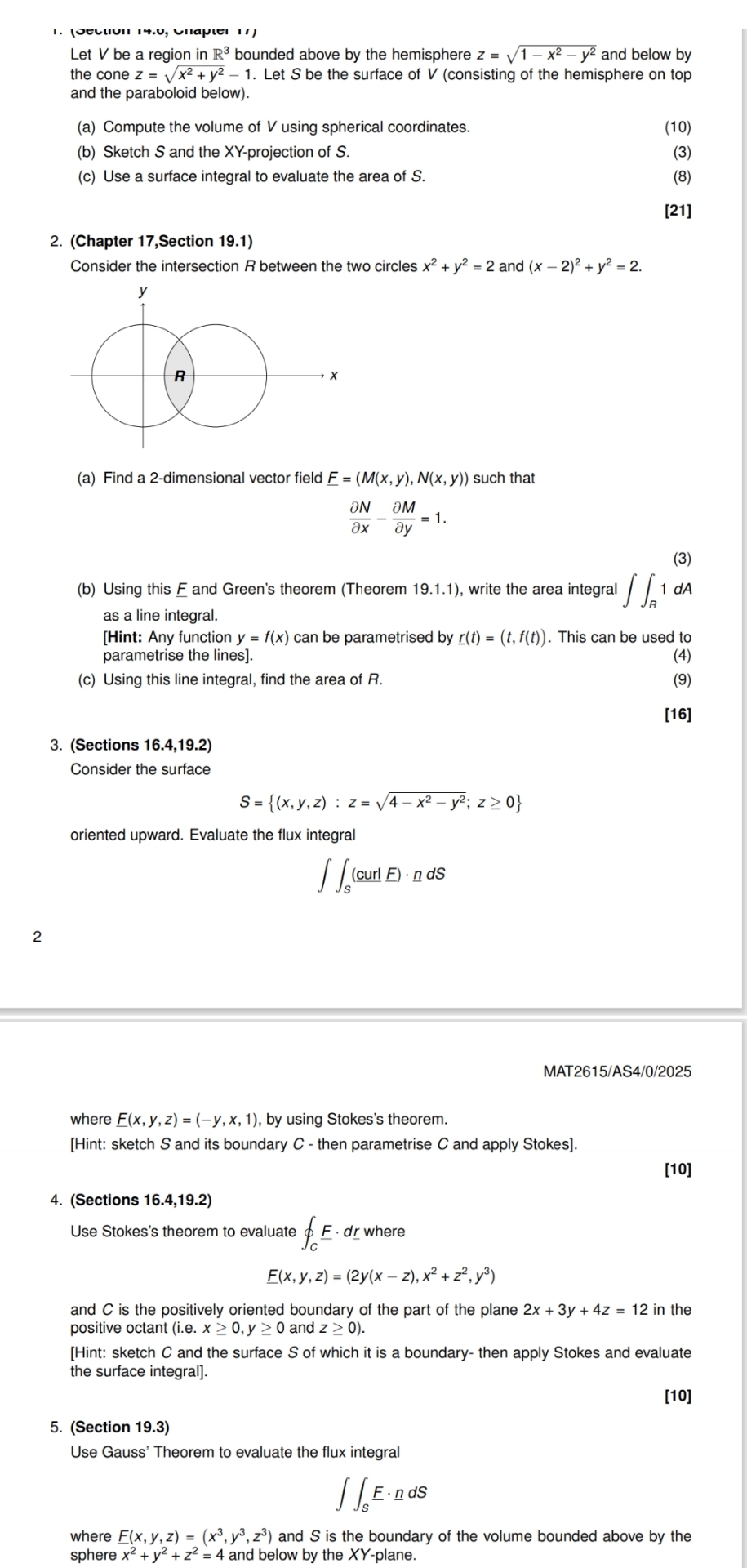 Let V be a region in R 3 bounded above by the