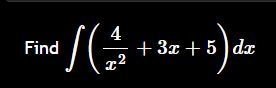 Find ( 4 x 2 + 3 x + 5 ) d x