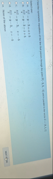 Find the symmetric equations of the line that