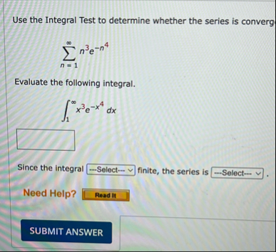 Use the Integral Test to determine whether the