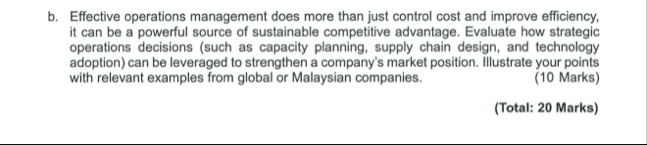 b . Effective operations management does more