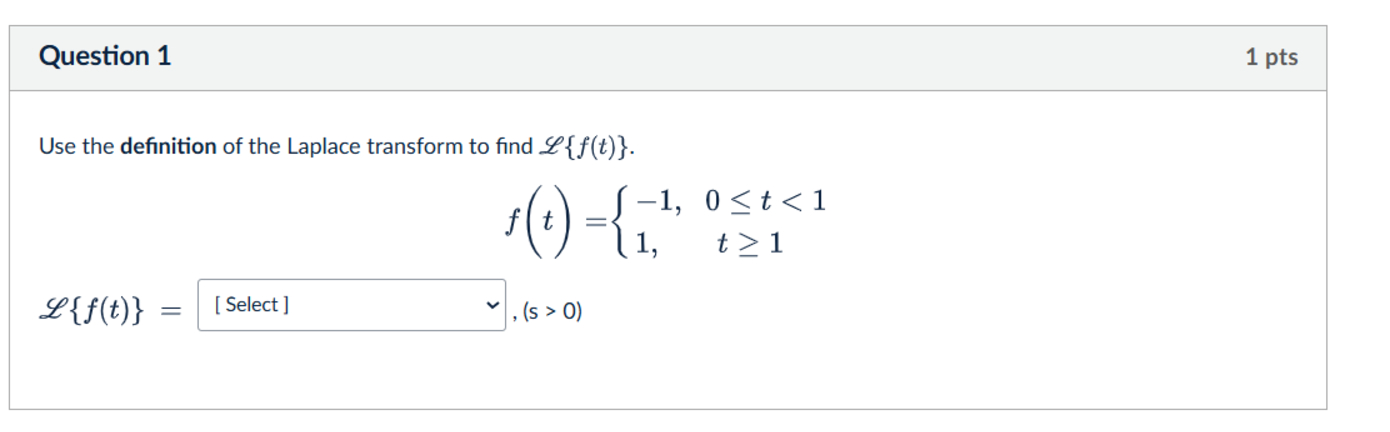 Question 1 Use the definition o f the Laplace