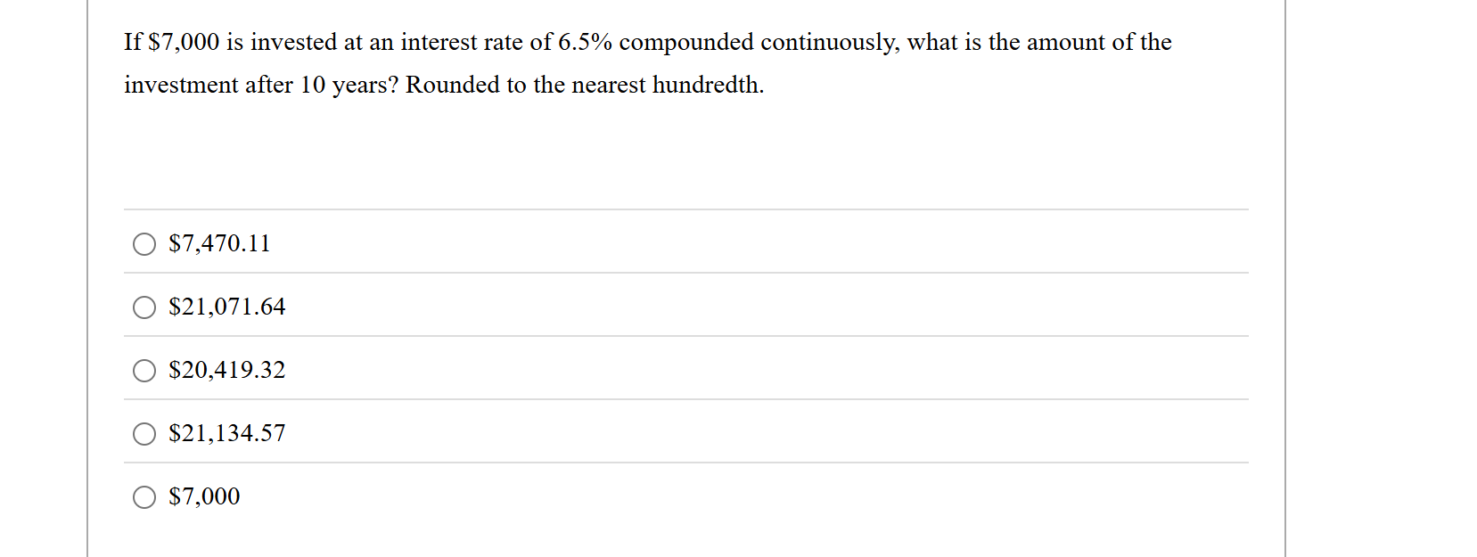 I f $ 7 , 0 0 0 i s invested a t a n interest