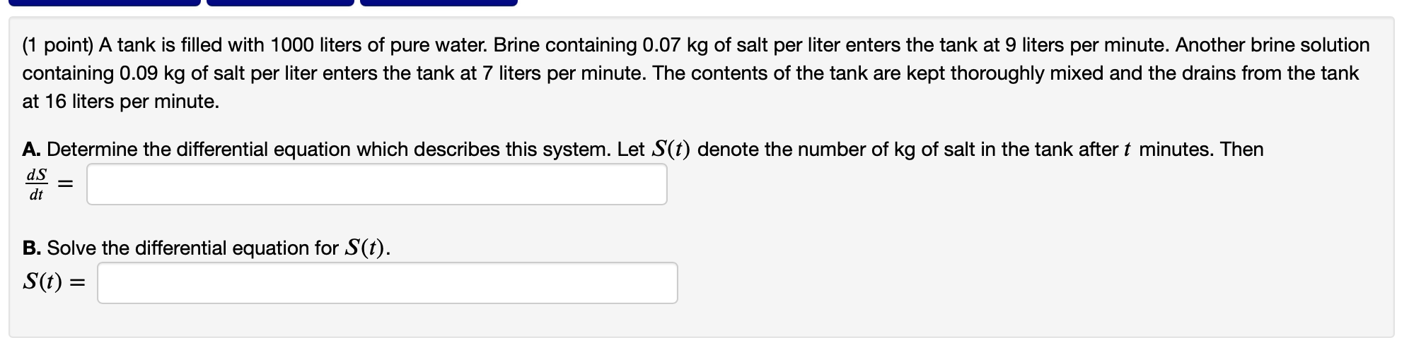 ( 1 point ) A tank is filled with 1 0 0 0 liters