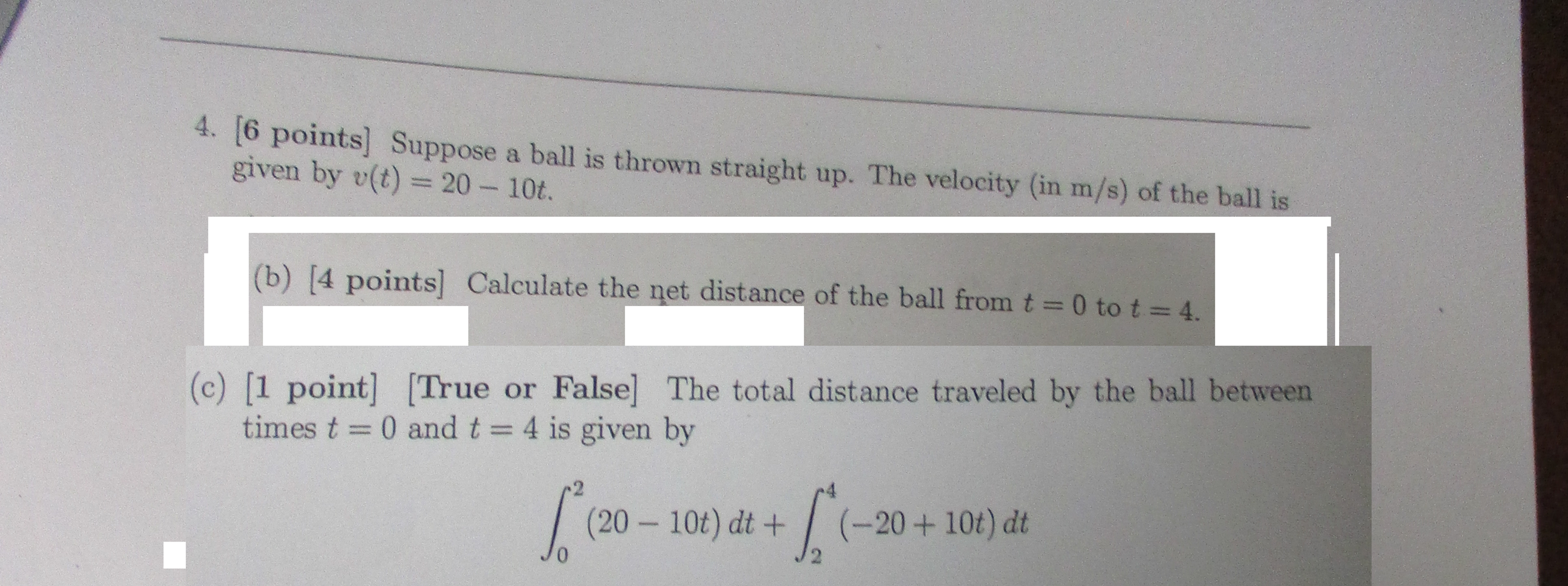 m s v ( t ) = 2 0 - 1 0 t . ( b ) [ 4 points ]