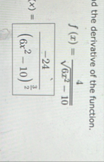 d the derivative of the function. f ( x ) = 4 6 x