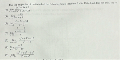 Use the properties of limits to find the