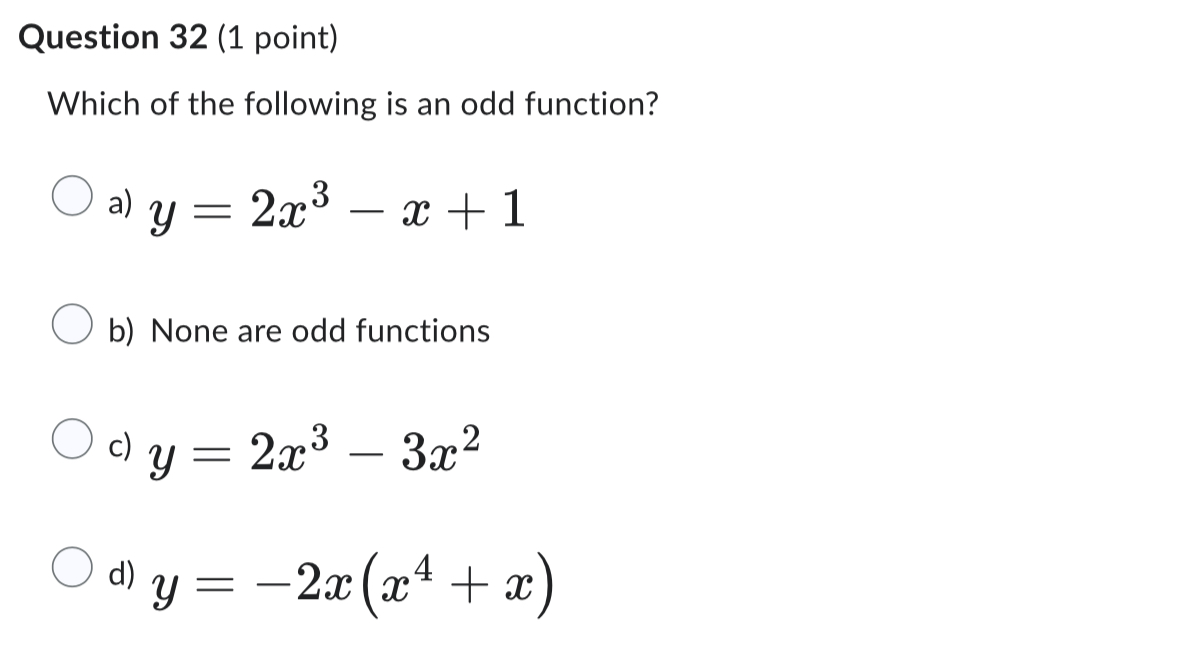 Question 3 2 ( 1 point ) Which o f the following