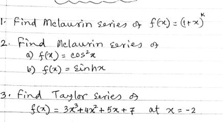 Find Melaurin series o f f ( x ) = ( 1 + x ) k