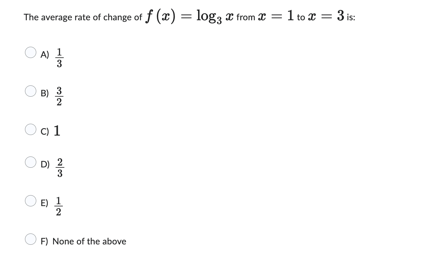 The average rate o f change o f f ( x ) = l o g 3