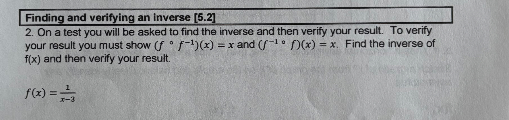 Finding and verifying an inverse [ 5 . 2 ] 2 . On