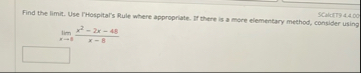 Find the limit . Use FHospital's Rule where