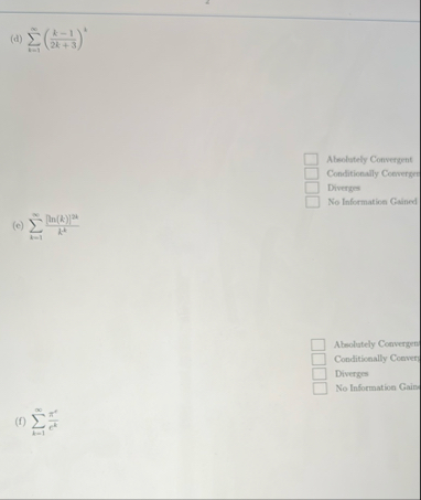 ( d ) k = 1 ( k - 1 2 k 3 ) 1 ( c ) k = 1 ( l n (