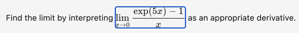 Find the l i m i t b y interpreting lim x 0 e x p