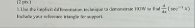 ( 2 pts . ) 1 . Use the implicit differentiation