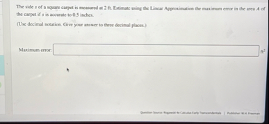 The side s of a square carpet is mcaured at 2 ft