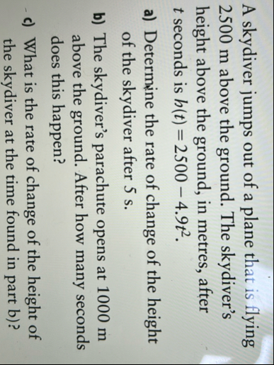 A skydiver jumps out of a plane that is flying 2