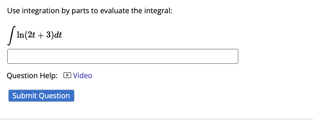 Use integration b y parts t o evaluate the
