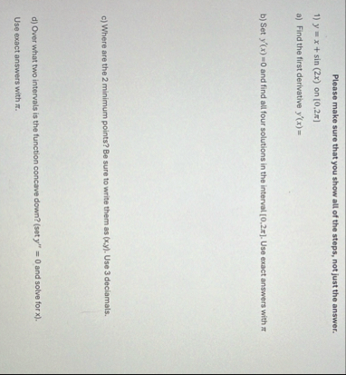 Please make sure that you show all of the steps,