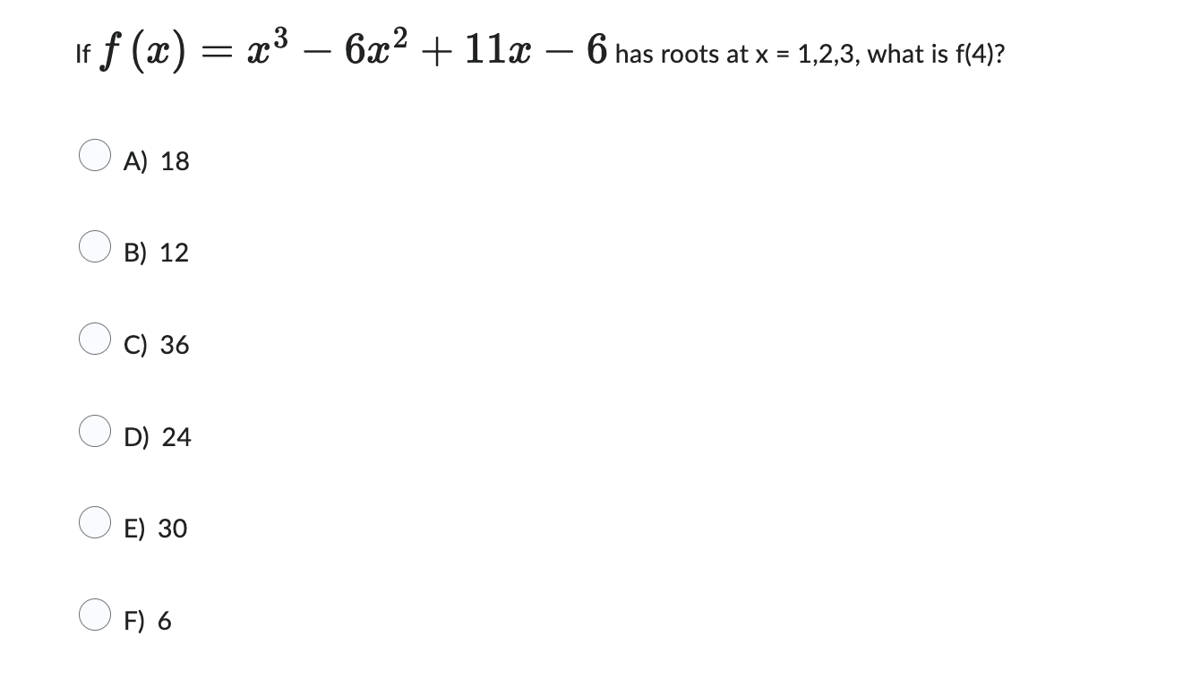 I f f ( x ) = x 3 - 6 x 2 + 1 1 x - 6 has roots a