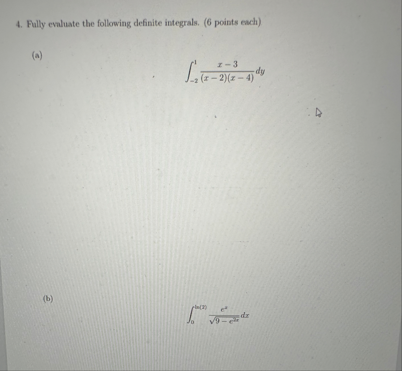 Fully evaluate the following definite integrals.