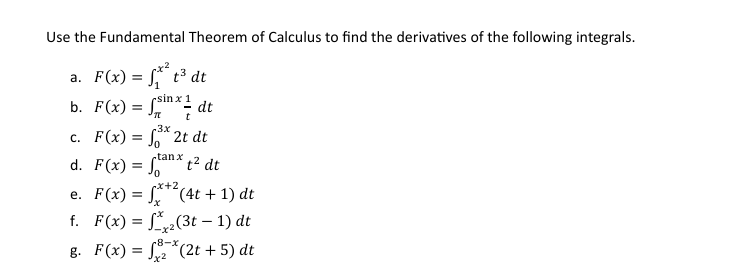 Use the Fundamental Theorem o f Calculus t o find