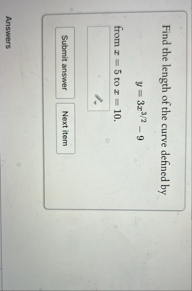 Find the length of the curve defined by y = 3 x 3