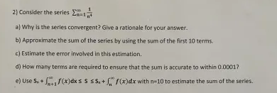 Consider the series n = 1 1 n 4 a S n + n + 1 f (