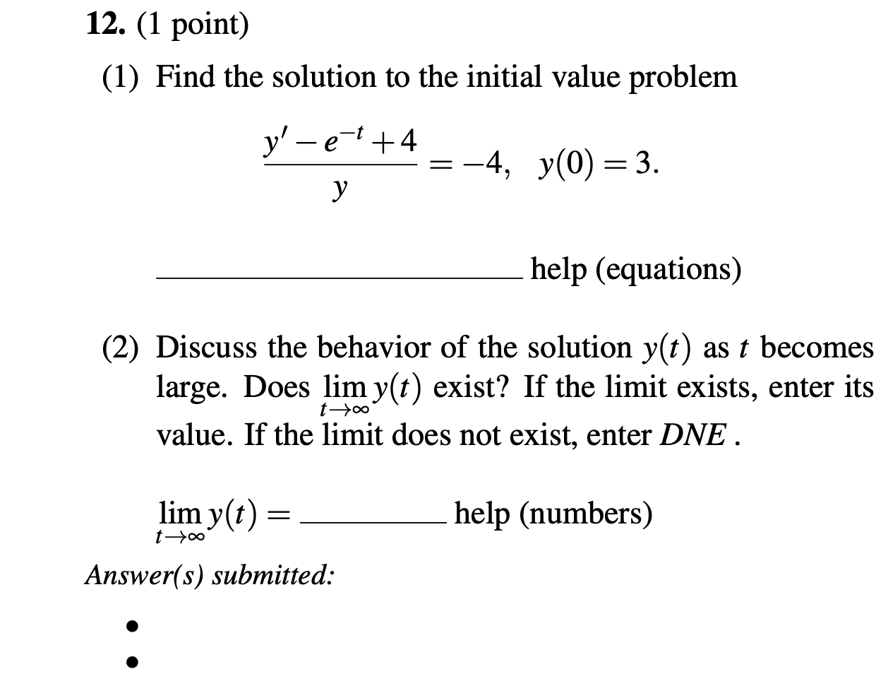 ( 1 point ) ( 1 ) Find the solution t o the