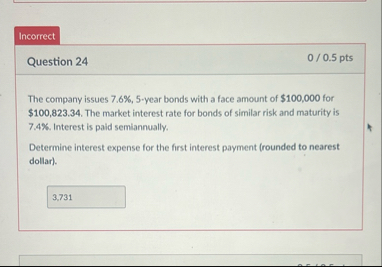 Question 2 4 0 0 . 5 pts The company issues 7 . 6