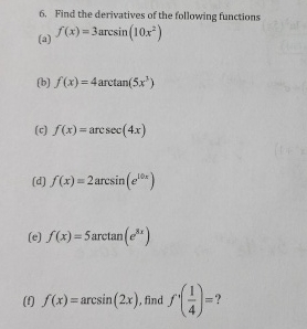 Find the derivatives of the following functions (