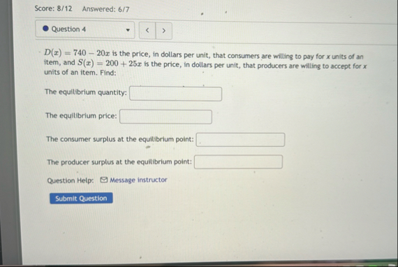Score: 8 / 1 2 Answered: 6 7 D ( x ) = 7 4 0 - 2