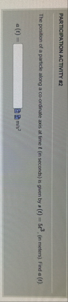 PARTICIPATION ACTIVITY # 2 The position of a