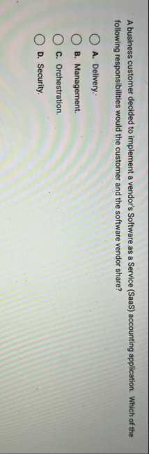 A business customer decided to implement a