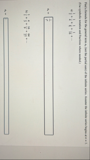 Find a formula for the general term a n ( not the