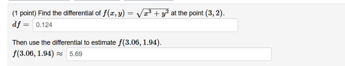 ( 1 point ) Find the differential o f f ( x , y )