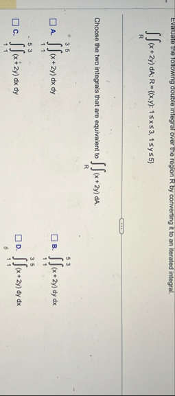 Evaluate the following double integral over the