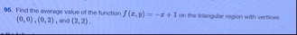 Find the average value of the function f ( x , y