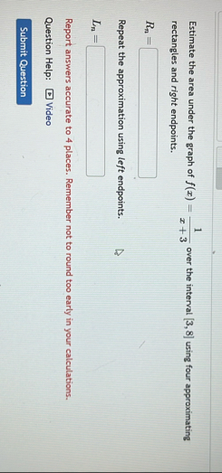 Estimate the area under the graph of f ( x ) = 1