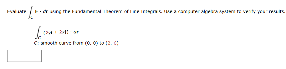 Evaluate C F * d r using the Fundamental Theorem