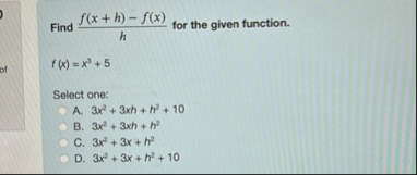 Find f ( x h ) - f ( x ) h for the given