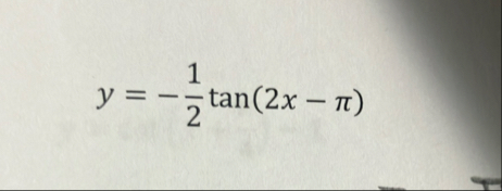 y = - 1 2 t a n ( 2 x - )