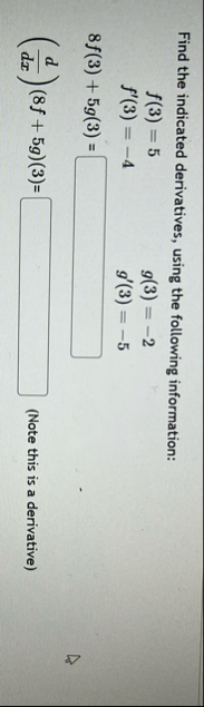 Find the indicated derivatives, using the