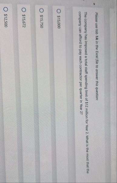 Please use tab 7 A in the Excel file to answer