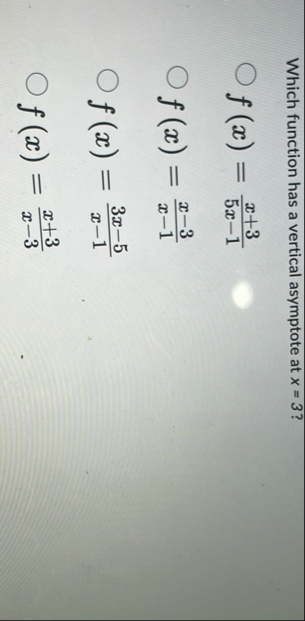 Which function has a vertical asymptote at x = 3